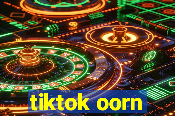 tiktok oorn